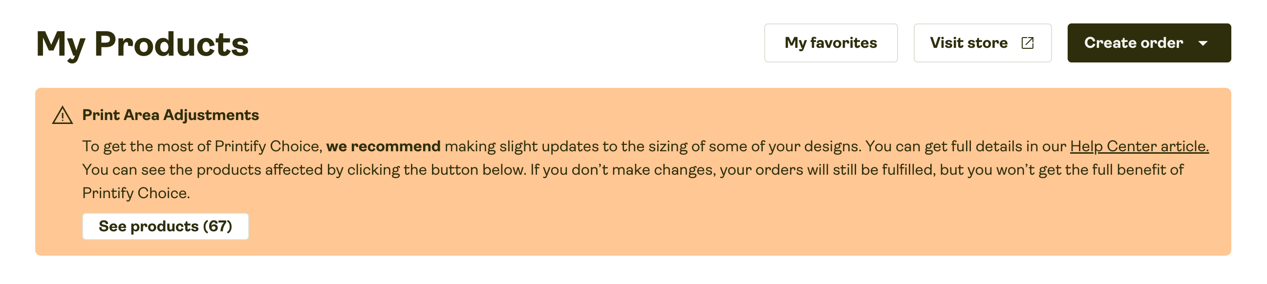 What happens to my existing Printify Choice products-1.png