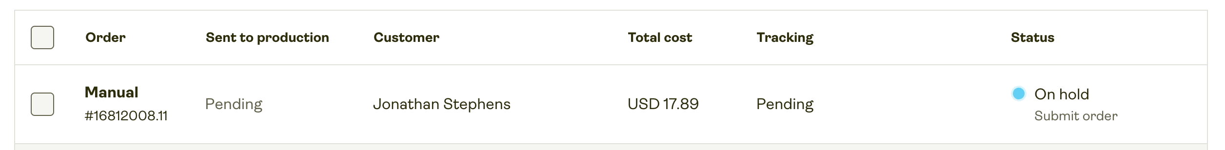 Submit the order to production.