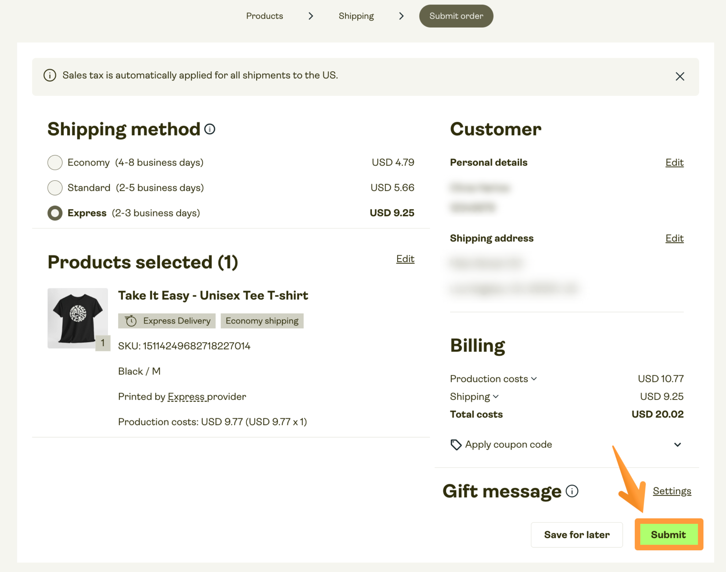  Submit the order to send it to production right away.