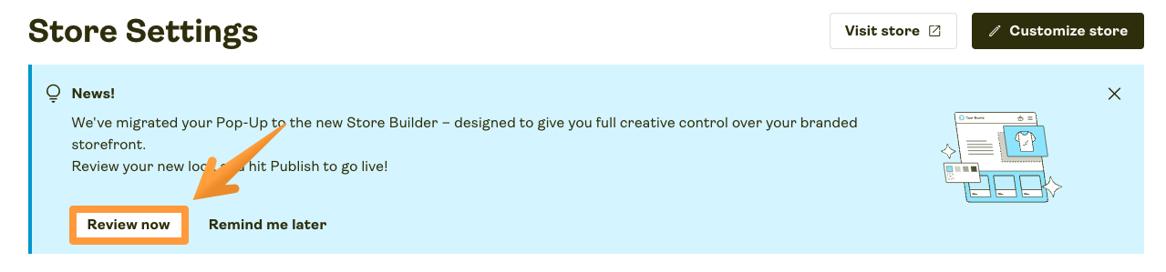 Banner prompting to migrate to the new Store Builder.