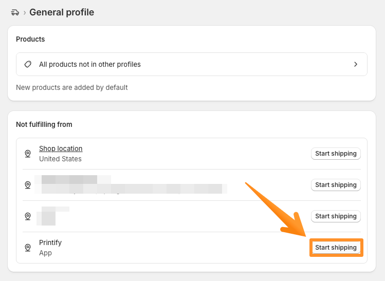 Start shipping button next to Printify location.