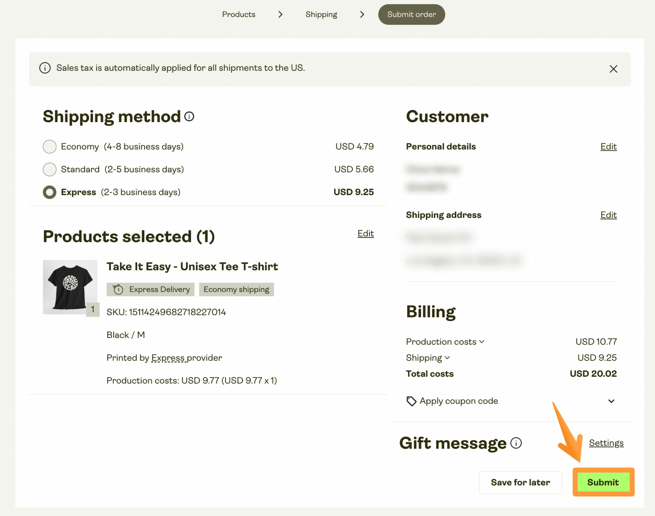  Submit the order to send it to production right away.