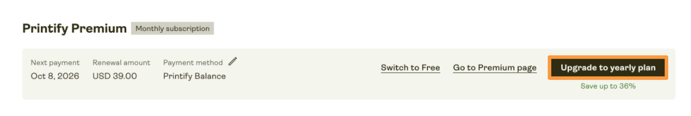 Button to upgrade to the yearly Printify Premium plan.